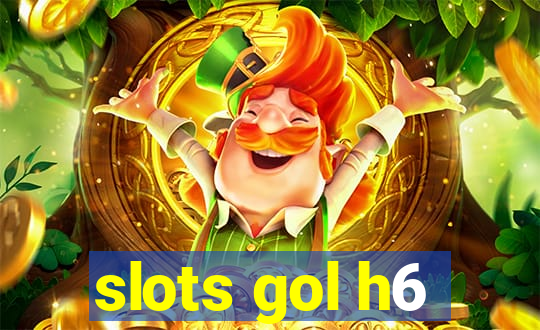 slots gol h6