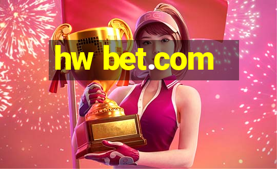 hw bet.com