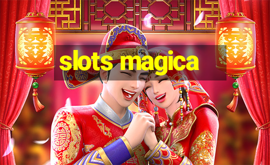 slots magica