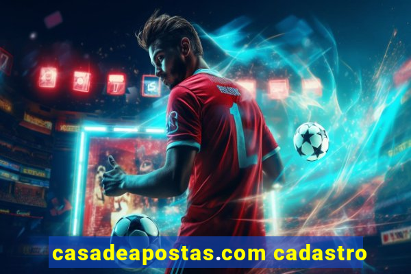 casadeapostas.com cadastro