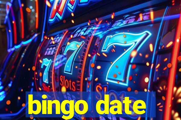 bingo date