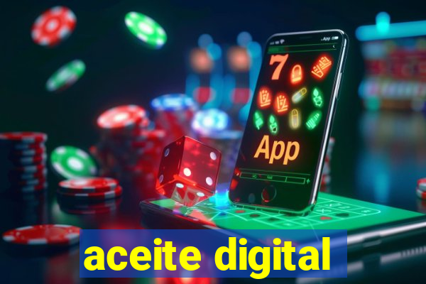 aceite digital