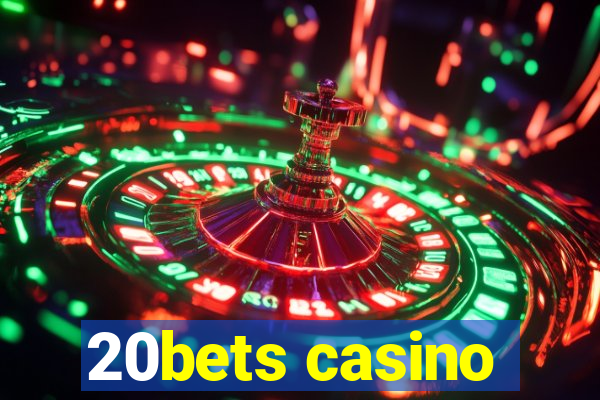 20bets casino