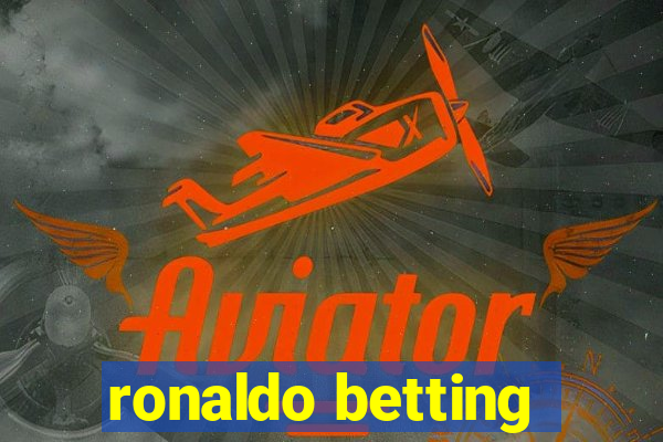 ronaldo betting