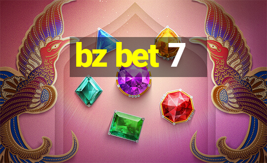 bz bet 7