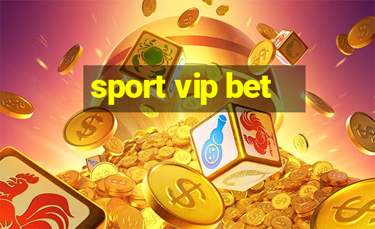 sport vip bet