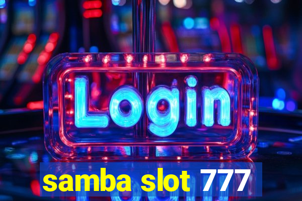 samba slot 777