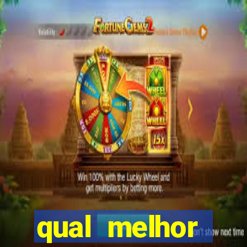 qual melhor plataforma de slots