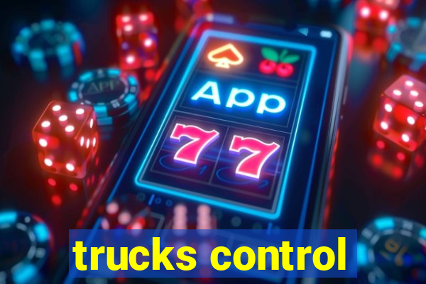 trucks control