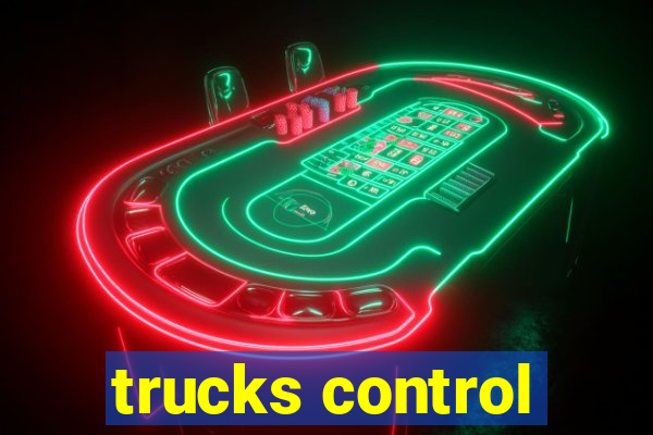 trucks control