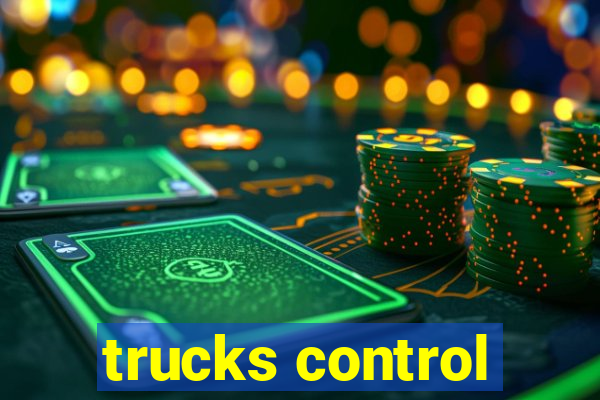 trucks control