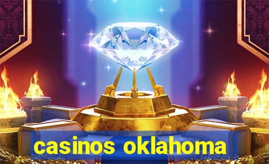 casinos oklahoma