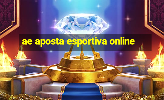 ae aposta esportiva online