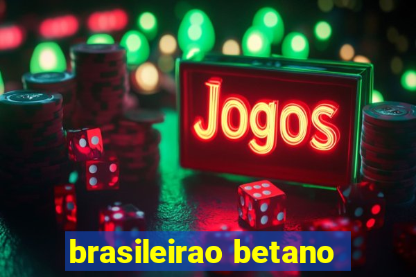 brasileirao betano