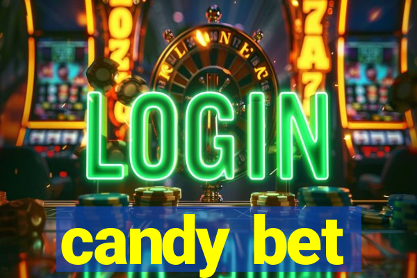 candy bet