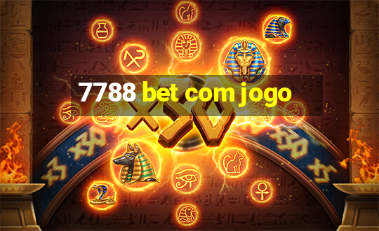 7788 bet com jogo