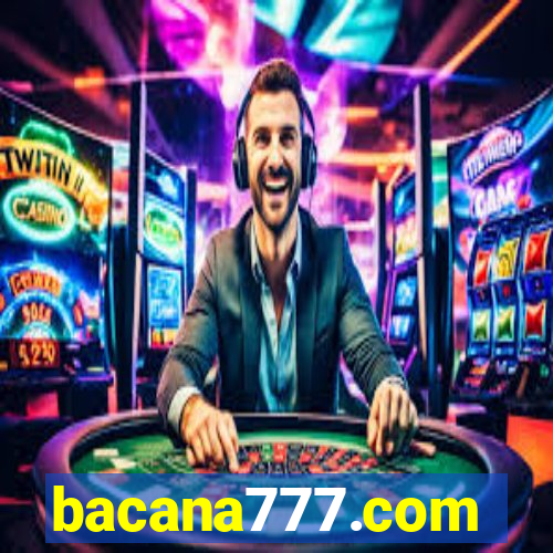 bacana777.com