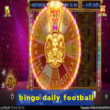 bingo daily football