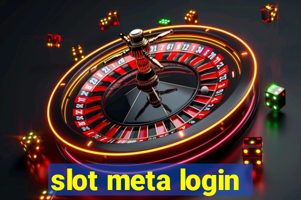 slot meta login