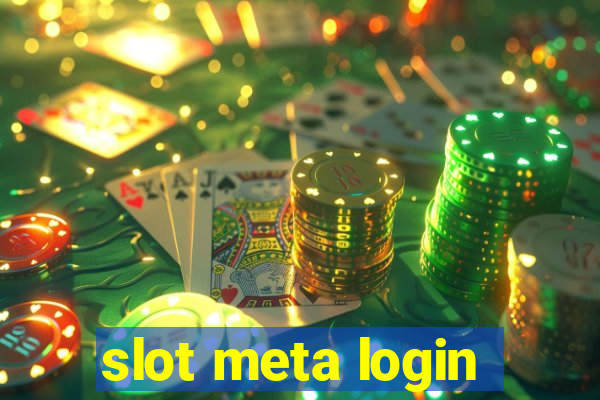 slot meta login