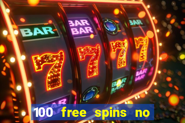 100 free spins no deposit casino australia