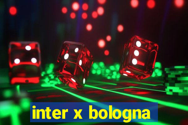 inter x bologna