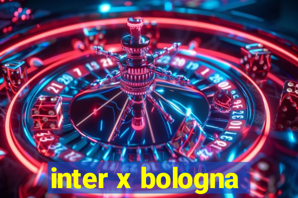 inter x bologna