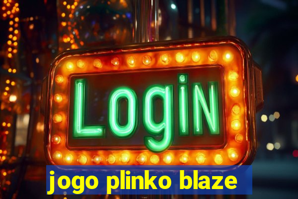 jogo plinko blaze