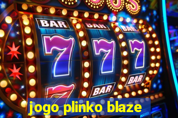 jogo plinko blaze