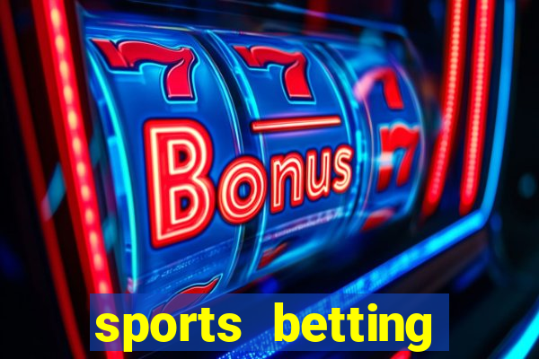 sports betting bonus bets