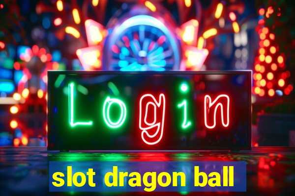 slot dragon ball