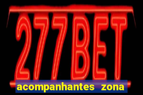 acompanhantes zona sul porto alegre