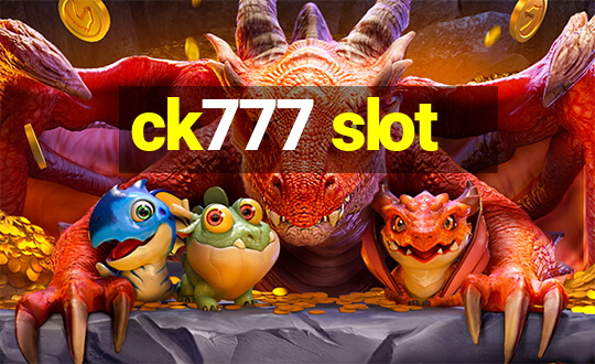 ck777 slot