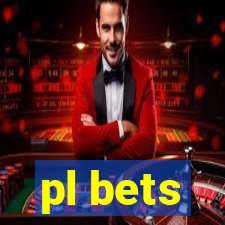 pl bets