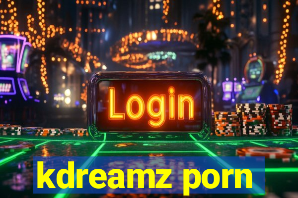 kdreamz porn