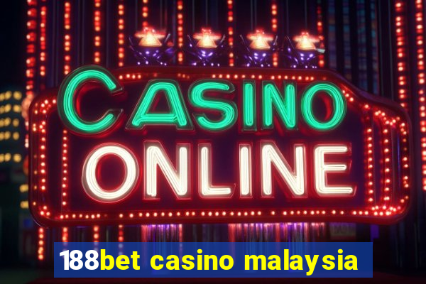 188bet casino malaysia