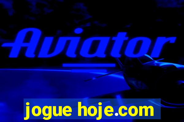 jogue hoje.com