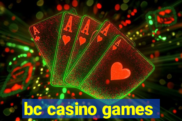 bc casino games