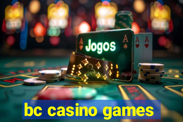 bc casino games