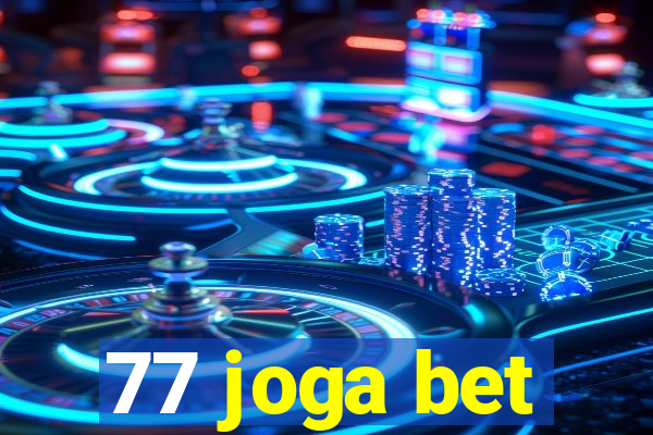 77 joga bet