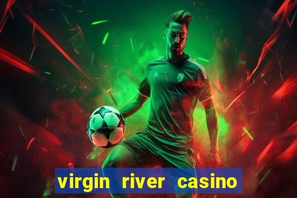 virgin river casino mesquite nv