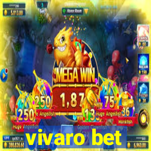 vivaro bet