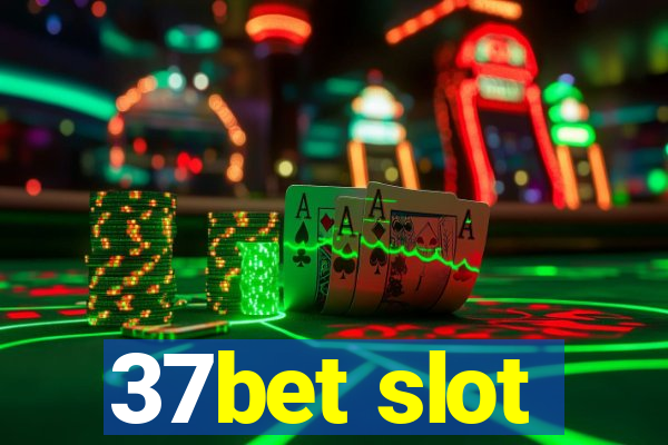 37bet slot