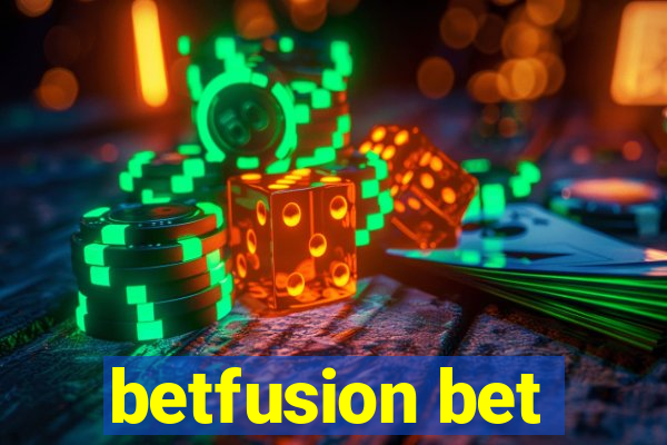 betfusion bet