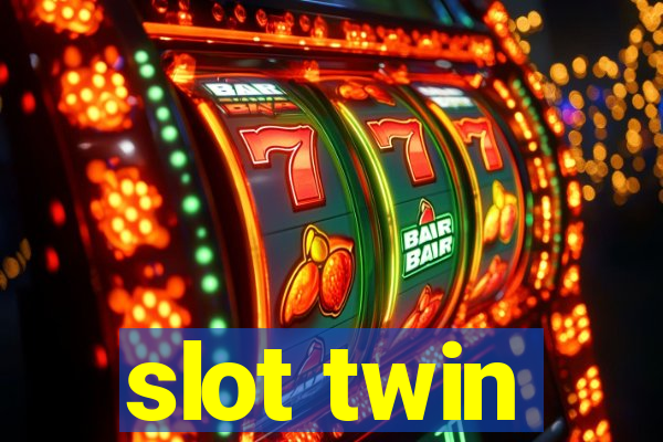 slot twin