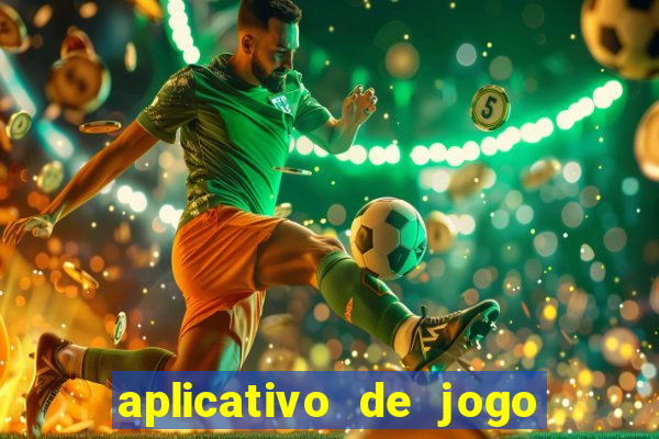 aplicativo de jogo para ganhar dinheiro