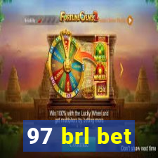 97 brl bet