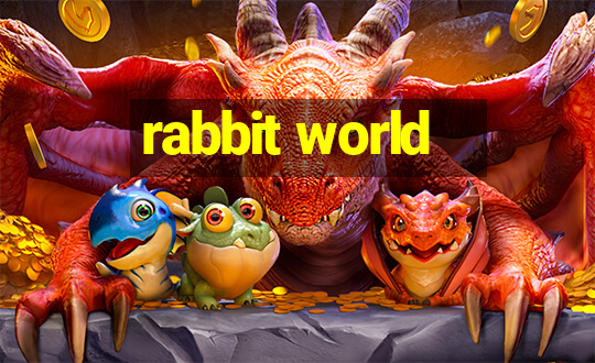 rabbit world