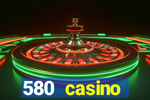 580 casino livermore ca