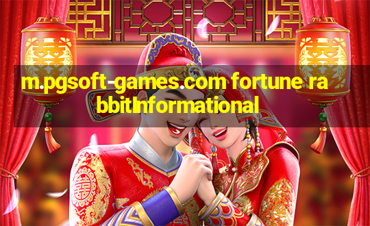 m.pgsoft-games.com fortune rabbitInformational